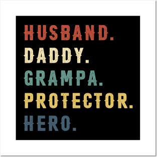 Husband Daddy Grampa Protector Hero Dad Gift Fathers Day Posters and Art